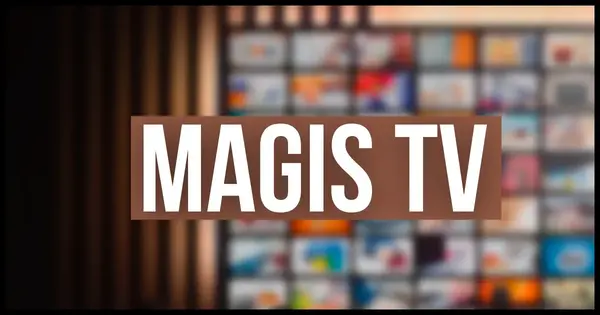 6 Características más populares de Magis TV 4 ¿Qué es MagisTV APK